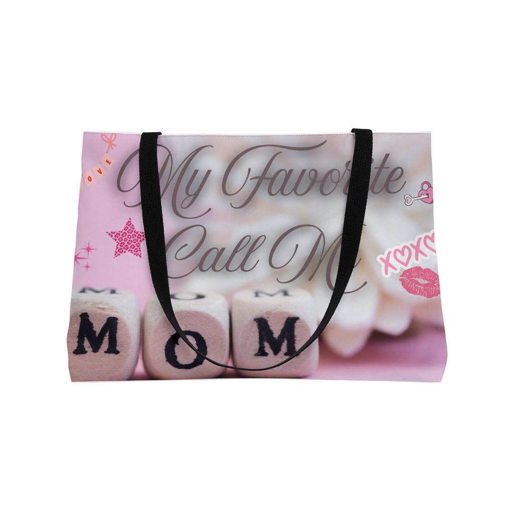 My Favorite People Call Me Mom Weekender Tote Bag
