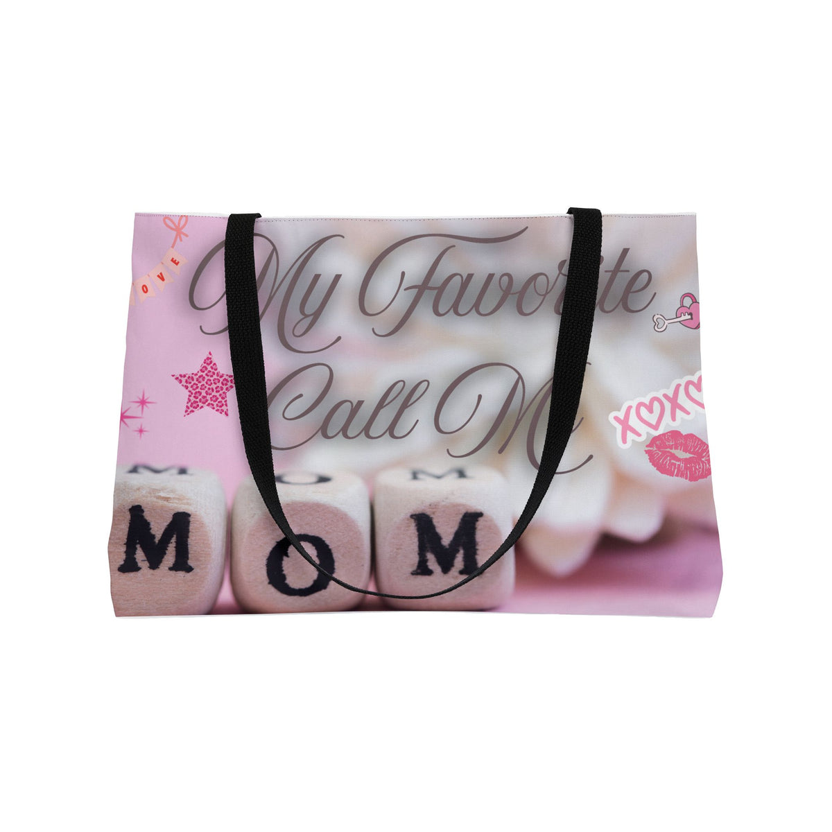 My Favorite People Call Me Mom Weekender Tote Bag